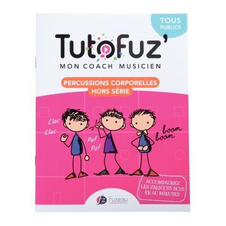 Achetez Tutofuz percussion corporelle 78218 FUZEAU pas cher sur Ma Rentrée Scolaire
