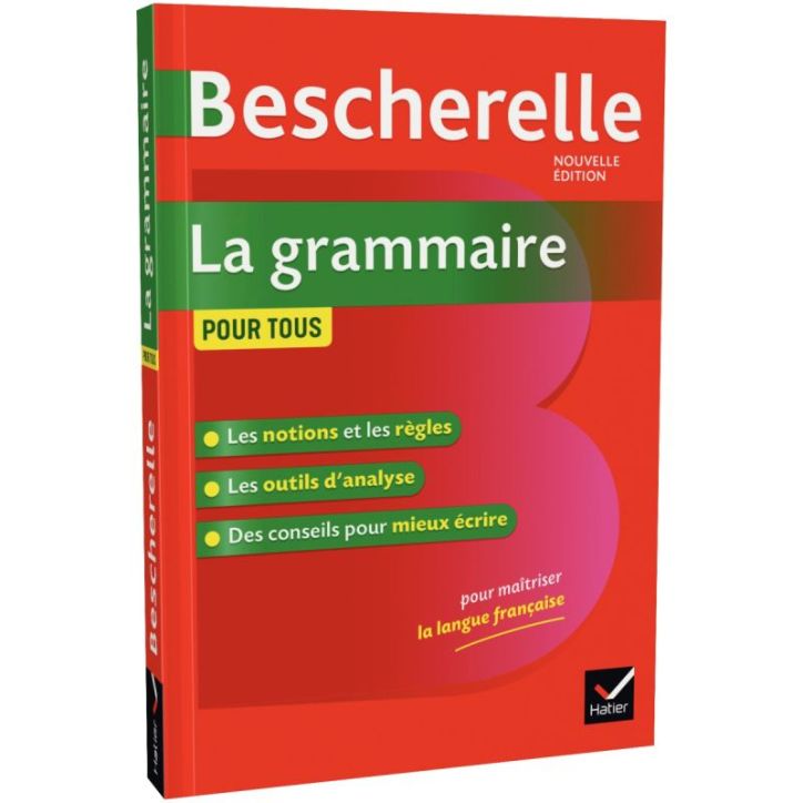 Bescherelle la grammaire pour tous 9782401052369 BESCHERELL HATIER